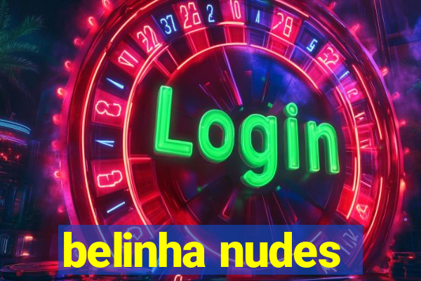 belinha nudes